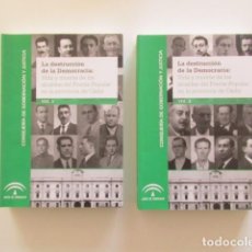 Libros de segunda mano: LA DESTRUCCIÓN DE LA DEMOCRACIA: VIDA Y MUERTE DE LOS ALCALDES DEL FRENTE POPULAR PROVINCIA DE CADIZ