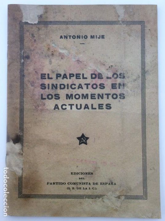 Gebrauchte B&uuml;cher: EL PAPEL DE LOS SINDICATOS EN LOS MOMENTOS ACTUALES. ANTONIO MIJE. FACS&Iacute;MIL.