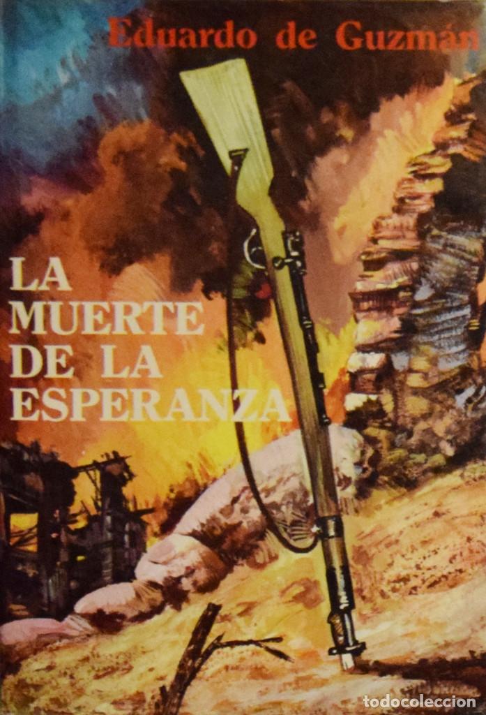 Libros de segunda mano: LA MUERTE DE LA ESPERANZA - Eduardo DE GUZMAN - Foto 1