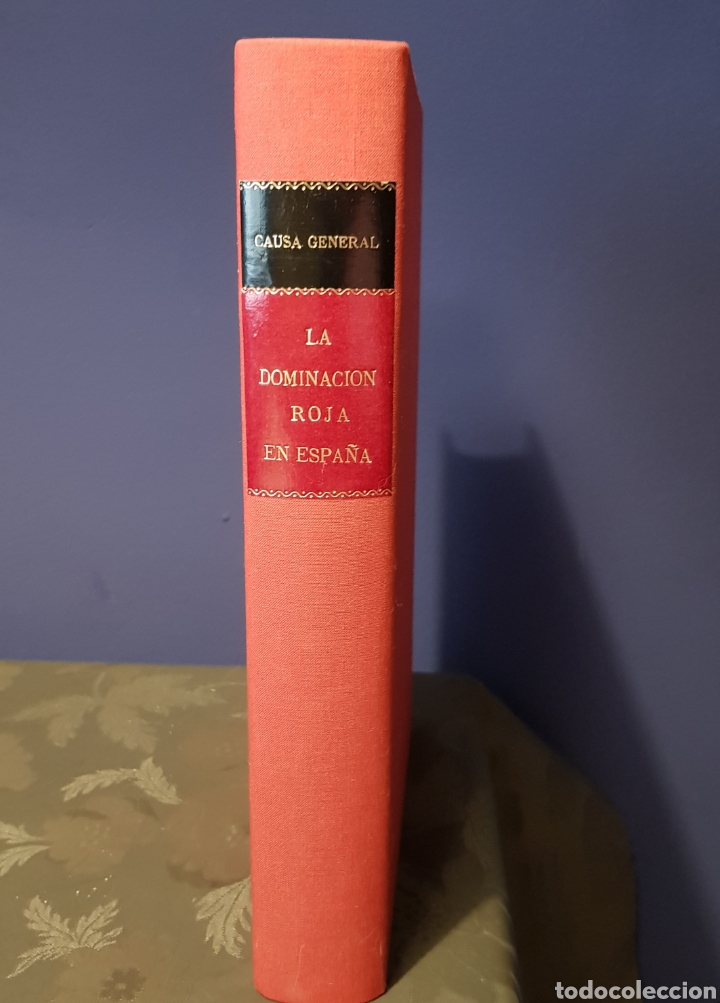 Gebrauchte B&uuml;cher: Causa General, la dominaci&oacute;n roja en Espa&ntilde;a, ministerio de justicia 1943.