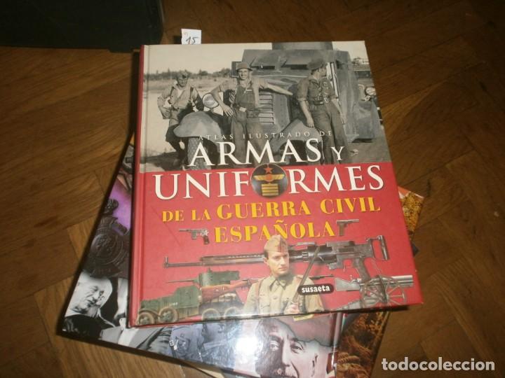 Libri di seconda mano: Atlas ilustrado de Armas y uniformes de la Guerra Civil Espa&ntilde;ola Lucas Molina Franco Manrique Garc&iacute;a