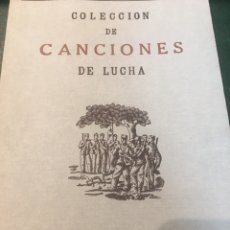 Libros de segunda mano: LIBRO COLECCION DE CANCIONES DE LUCHA 1939. Lote 204273671