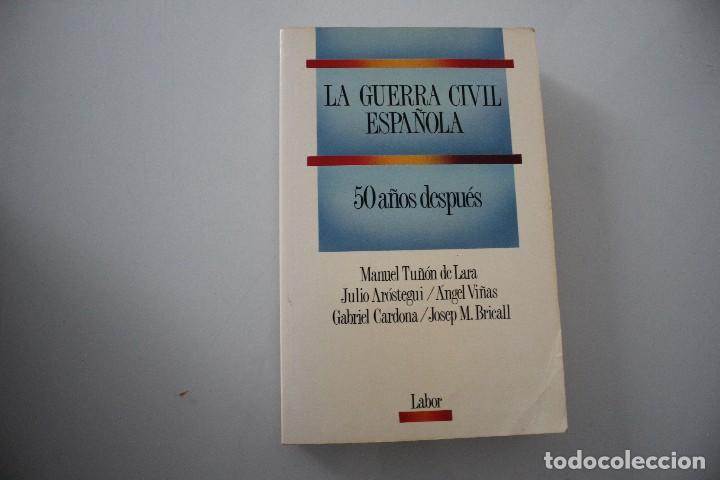 Gebrauchte B&uuml;cher: LA GUERRA CIVIL ESPA&Ntilde;OLA 50 A&Ntilde;OS DESPUES