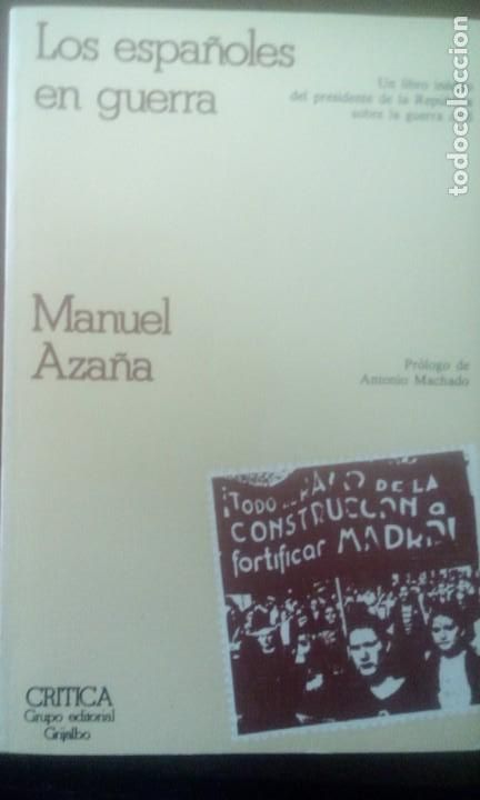 Libros de segunda mano: Los espa&ntilde;oles en guerra -Aza&ntilde;a, Manuel