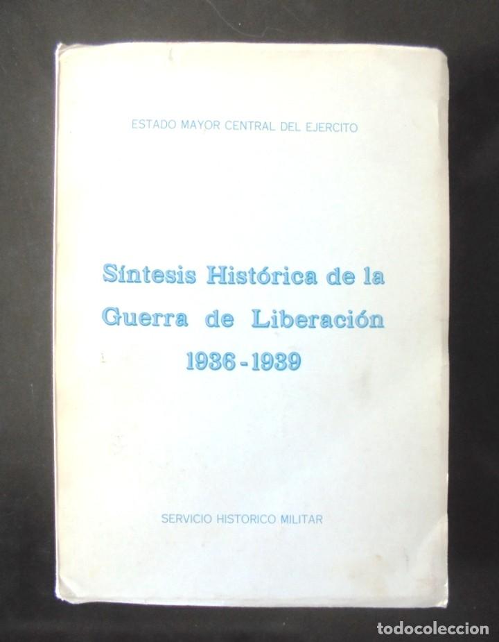 Gebrauchte B&uuml;cher: S&iacute;ntesis hist&oacute;rica de la guerra de liberaci&oacute;n 1936-1939 Estado Mayor del Ej&eacute;rcito, Servicio Hist&oacute;ric