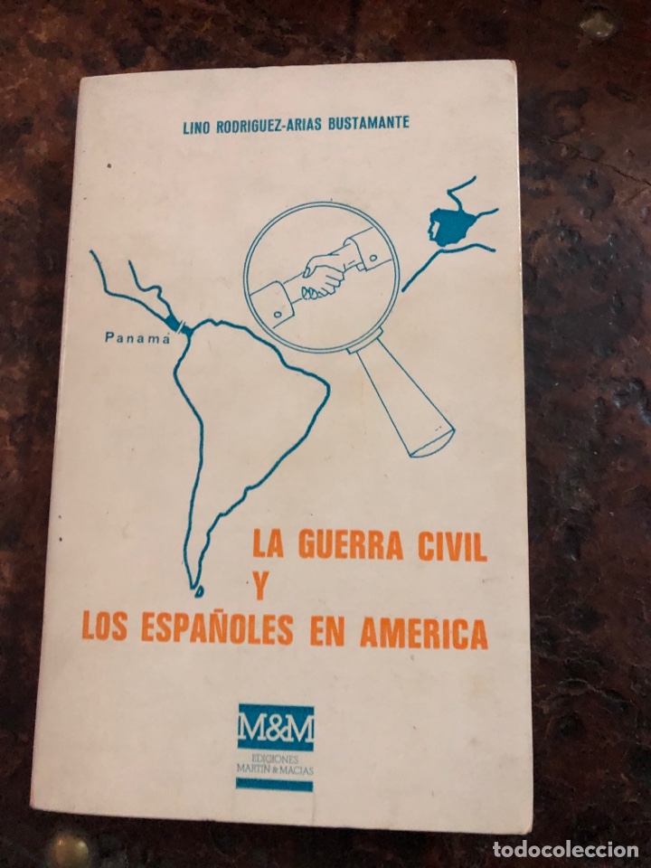 Gebrauchte B&uuml;cher: La guerra civil y los espa&ntilde;oles en Am&eacute;rica