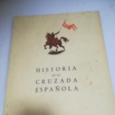 Libros de segunda mano: HISTORIA DE LA CRUZADA ESPAÑOLA. VOLUMEN I. TOMO V. 1940. EDICIONES ESPAÑOLAS. Lote 207459302
