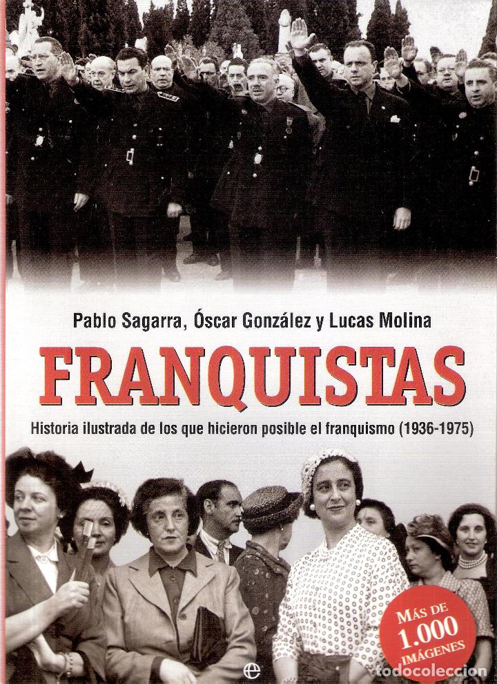 Second hand books: FRANQUISTAS - PABLO SAGARRA,OSCAR GONZALES Y LUCAS MOLINA