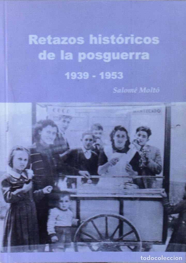 Gebrauchte B&uuml;cher: RETAZOS HIST&Oacute;RICOS DE LA POSGUERRA 1939-1953 - Salom&eacute; MOLT&Oacute;