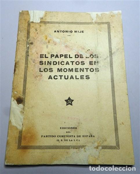 Gebrauchte B&uuml;cher: MIJE, Antonio. El papel de los sindicatos en los momentos actuales : conferencia pronunciada en el c