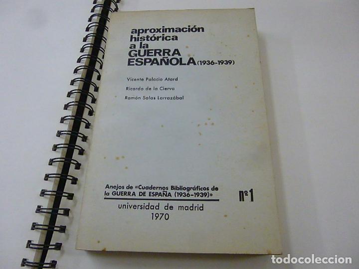 Gebrauchte B&uuml;cher: APROXIMACI&Oacute;N HIST&Oacute;RICA A LA GUERRA ESPA&Ntilde;OLA (1936-1939). V. Palacio Atard, R. de la Cierva y R. Sala