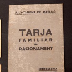 Libros de segunda mano: GUERRA CIVIL - TARJA FAMILIAR DE RACIONAMENET - 1938
