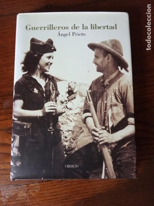 Gebrauchte B&uuml;cher: Guerrilleros de la libertad- &Aacute;ngel Prieto.