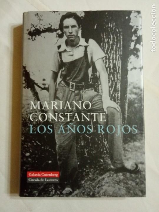 Libri di seconda mano: Los a&ntilde;os rojos-MARIANO CONSTANTE.