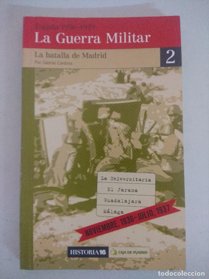 Libros de segunda mano: LIBRO/LA BATALLA DE MADRID/GABRIEL CARDONA. - Foto 1