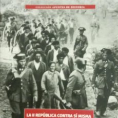 Libros de segunda mano: LA II REPÚBLICA CONTRA SÍ MISMA LOS ESTALINISTAS LEONESES EN 1936 - JAVIER FERNÁNDEZ LLAMAZARES. Lote 217849026