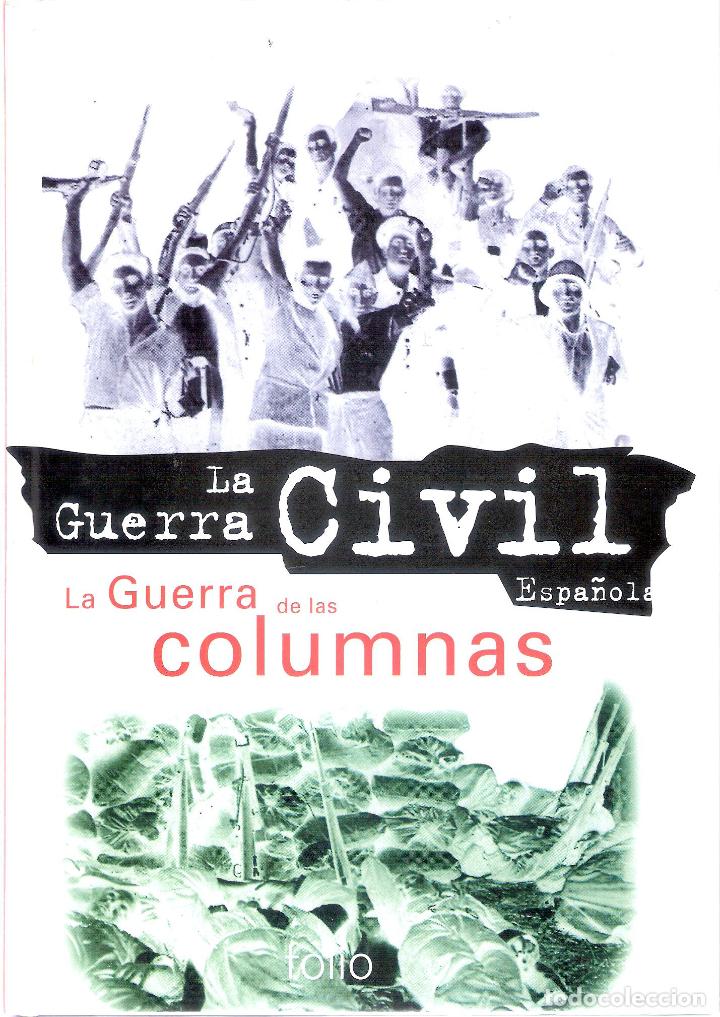 Gebrauchte B&uuml;cher: LA GUERRA CIVIL ESPA&Ntilde;OLA: LA GUERRA DE LAS COLUMNA. - EQUIPO FOLIO