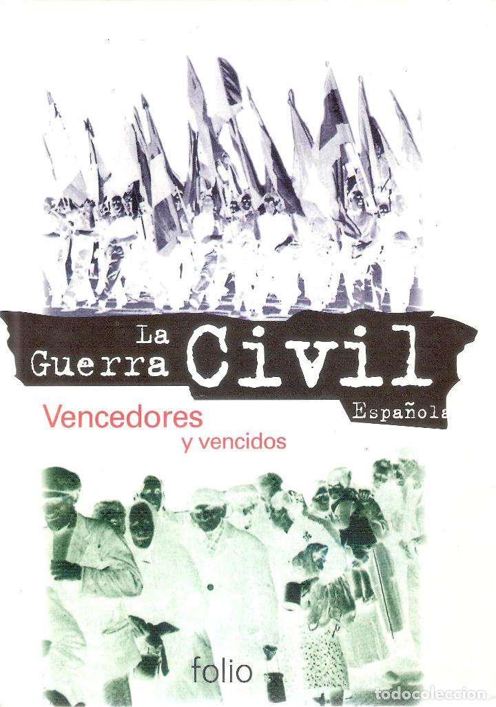 Gebrauchte B&uuml;cher: LA GUERRA CIVIL ESPA&Ntilde;OLA: VENCEDORES Y VENCIDOS - EQUIPO FOLIO