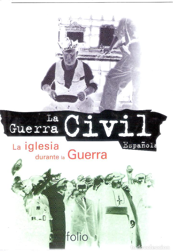 Gebrauchte B&uuml;cher: LA GUERRA CIVIL ESPA&Ntilde;OLA: LA IGLESIA DURANTE LA GUERRA - EQUIPO FOLIO