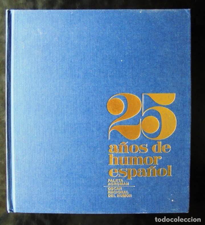 Gebrauchte B&uuml;cher: 25 a&ntilde;os de humor espa&ntilde;ol. Paleta Agroman. &Oacute;scar Nacional del Humor 1983 impecable
