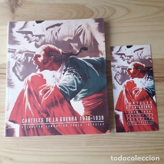 Libri di seconda mano: Carteles de la Guerra 1936-1939. Colecci&oacute;n Fundaci&oacute;n Pablo Iglesias