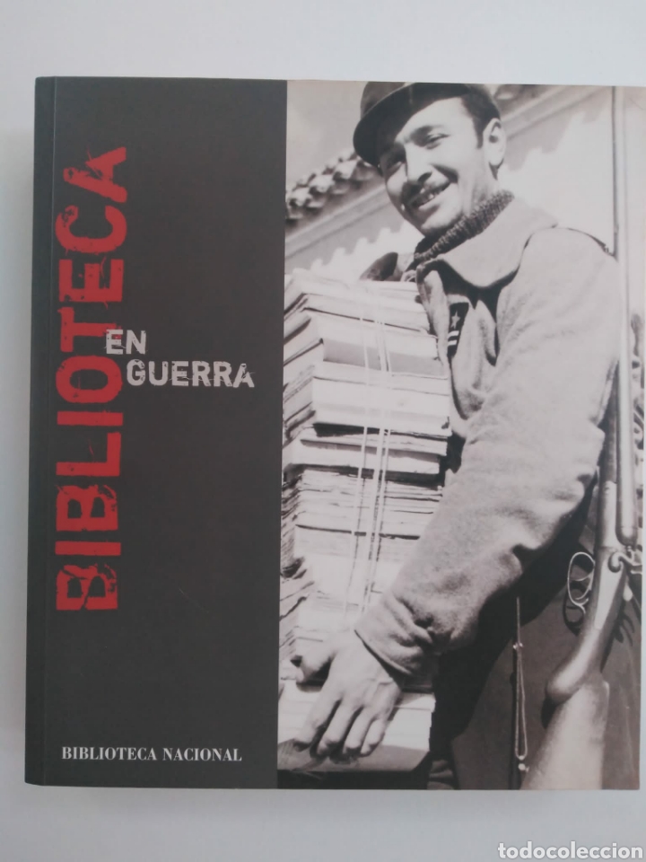 Gebrauchte B&uuml;cher: Biblioteca en Guerra. (Cat&aacute;logo de la Exposici&oacute;n en la Biblioteca Nacional)