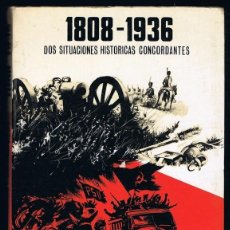 Libros de segunda mano: 1808 - 1936 DOS SITUACIONES HISTORICAS CONCORDANTES TTE. GENERAL CHAMORRO