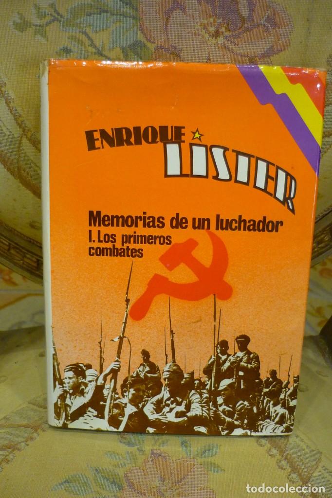 Gebrauchte B&uuml;cher: MEMORIAS DE UN LUCHADOR I. LOS PRIMEROS COMBATES, DE ENRIQUE L&Iacute;STER. 1&ordf; EDICI&Oacute;N 1.977. ILUSTRADO.