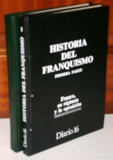 Gebrauchte B&uuml;cher: Historia del franquismo: Franco, su r&eacute;gimen y la oposici&oacute;n 2T de Diario 16 en Madrid 1985