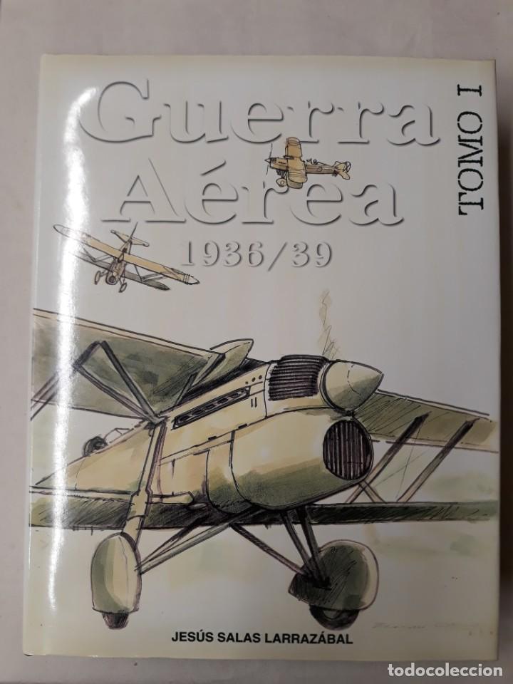 Gebrauchte B&uuml;cher: SALAS LARRAZ&Aacute;BAL, JES&Uacute;S. GUERRA A&Eacute;REA 1936-1939.2 TOMOS