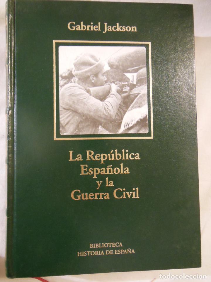 Gebrauchte B&uuml;cher: LA REPUBLICA ESPA&Ntilde;OLA Y LA GUERRA CIVIL. 2005 GABRIEL JACKSON