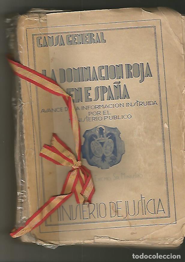 Gebrauchte B&uuml;cher: FOTOS ESPELUZNANTES. LA DOMINACION ROJA EN ESPA&Ntilde;A.INFORMACION INSTRUIDA POR EL MINISTERIO. 1943
