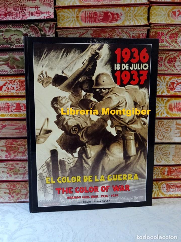 Gebrauchte B&uuml;cher: EL COLOR DE LA GUERRA . Autor : CARULLA , JORDI / CARULLA , ARNAU