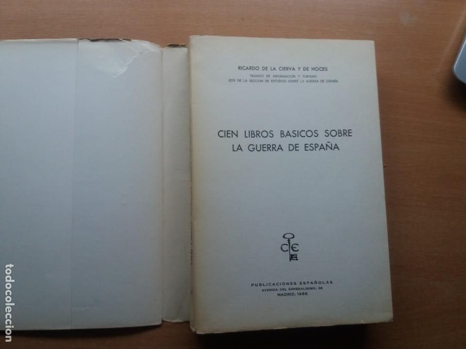 Libros de segunda mano: CIEN LIBROS B&Aacute;SICOS SOBRE LA GUERRA DE ESPA&Ntilde;A. RICARDO DE LA CIERVA - Foto 2