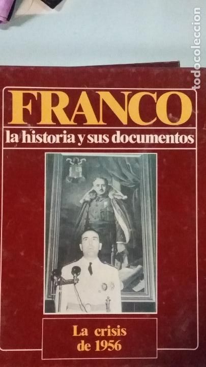 Gebrauchte B&uuml;cher: FRANCO LA HISTORIA Y SUS DOCUMENTOS 12.- LA CRISIS DE 1956