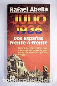 Libros de segunda mano: julio 1936 Rafael Abella - Foto 1