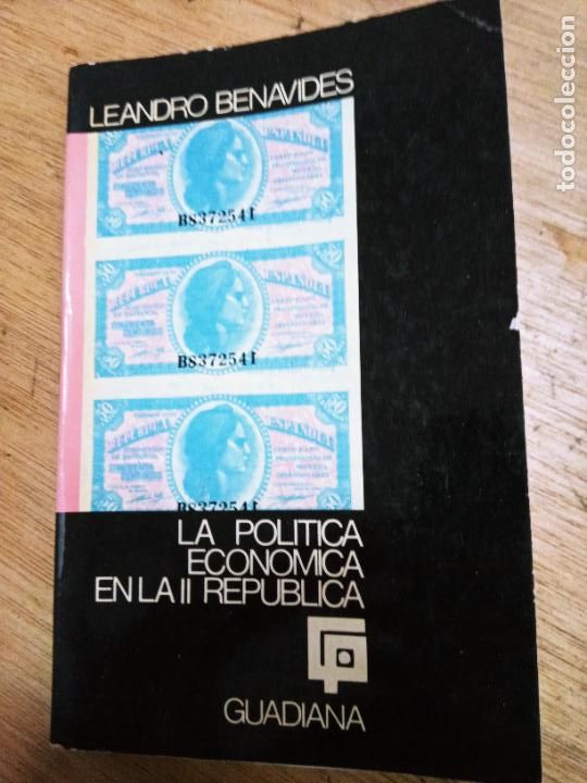 Gebrauchte B&uuml;cher: Leandro Benavides: La pol&iacute;tica econ&oacute;mica en la II Rep&uacute;blica
