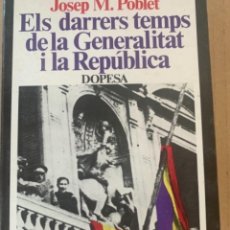 Libros de segunda mano: ELS DARRERS TEMPS DE LA GENERALITAT I LA REPÚBLICA(BOL,2)