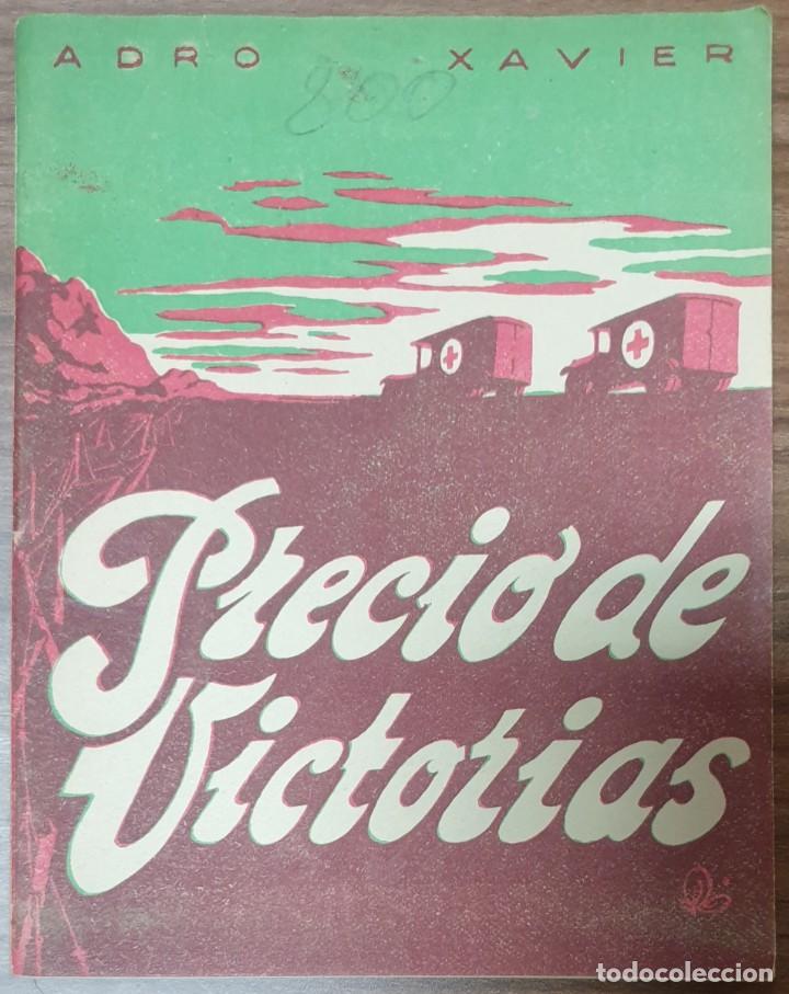 Gebrauchte B&uuml;cher: PRECIO DE VICTORIAS ADRO XAVIER