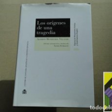 Libros de segunda mano: MENDIZABAL VILALBA, ALFREDO: LOS ORÍGENES DE UNA TRAGEDIA. ...