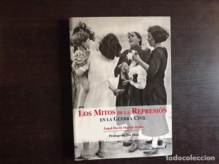 Libros de segunda mano: Los mitos de la represi&oacute;n en la guerra civil. Angel David Martin