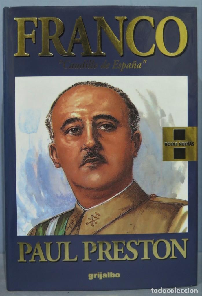 Libros de segunda mano: FRANCO &rdquo;CAUDILLO DE ESPA&Ntilde;A&rdquo;. PRESTON - Foto 1