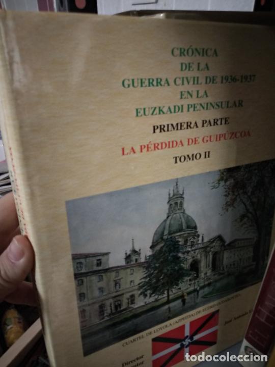 Gebrauchte B&uuml;cher: CR&Oacute;NICA DE LA GUERRA CIVIL DE 1936-1937 EN LA EUZKADI PENINSULAR.TOMO 2 LA P&Eacute;RDIDA DE GUIPUZCOA