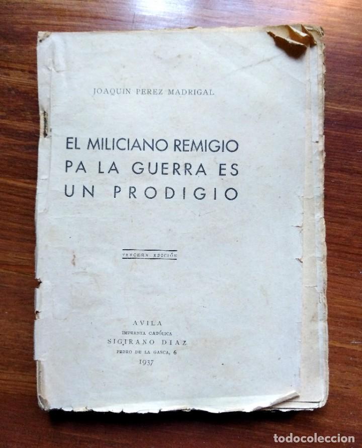Gebrauchte B&uuml;cher: El miliciano Remigio pa la guerra es un prodigio