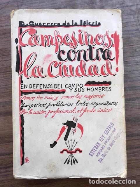 Gebrauchte B&uuml;cher: &iexcl;Campesinos contra la Ciudad!, Daniel Guerrero de la Iglesia