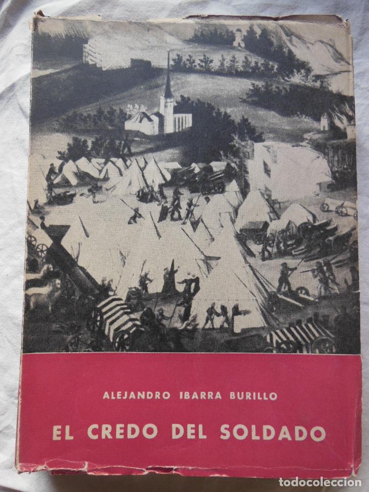 Libri di seconda mano: EL CREDO DEL SOLDADO. 1958 ALEJANDRO IBARRA BURILLO