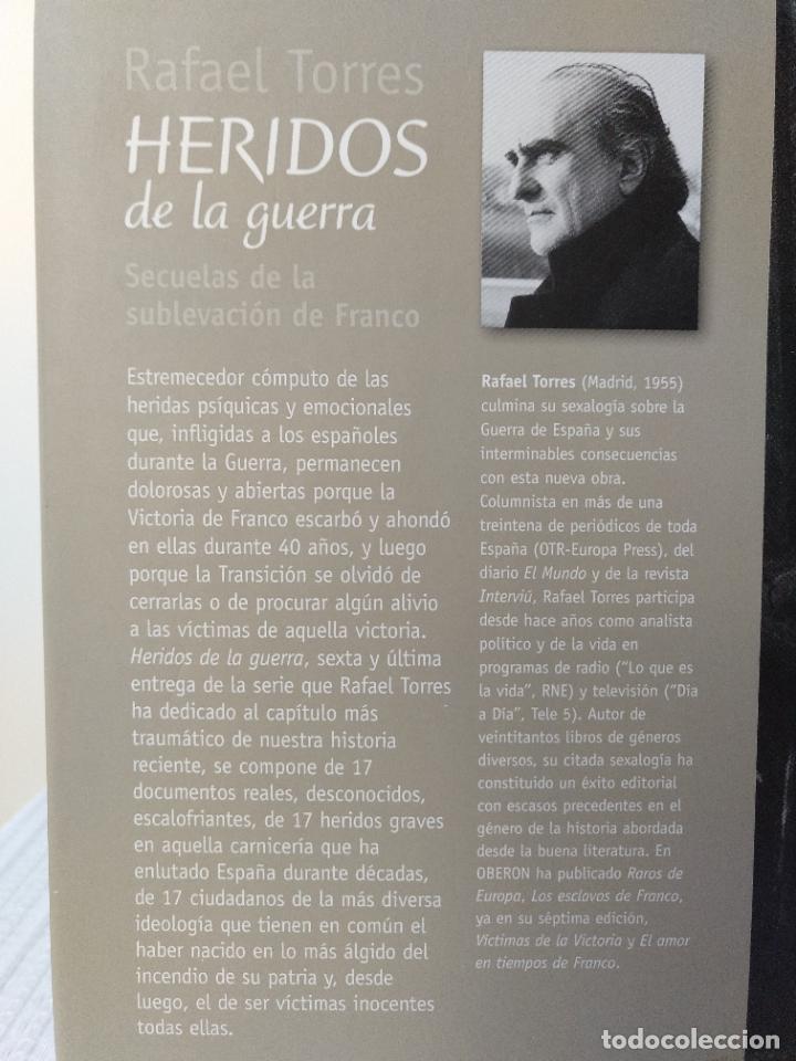 Libros de segunda mano: Heridos de la guerra. Rafael Torres. - Foto 2