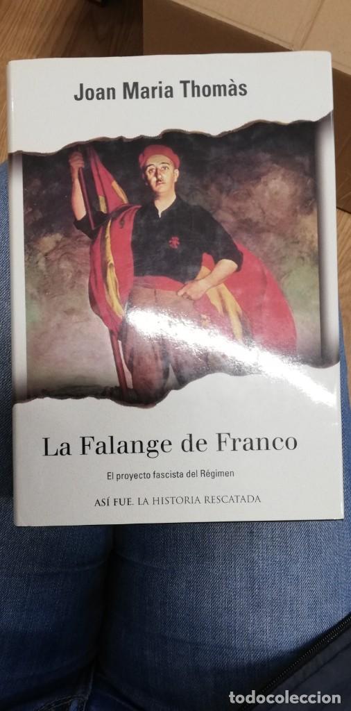 Gebrauchte B&uuml;cher: LA FALANGE DE FRANCO. EL PROYECTO FASCISTA DEL R&Eacute;GIMEN. JOAN MAR&Iacute;A THOM&Agrave;S. 1&ordf; ED. 2001