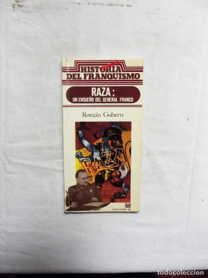 Second hand books: RAZA : UN ENSUE&Ntilde;O DEL GENERAL FRANCO DE ROMAN GUBERN HISTORIA DEL FRANQUISMO