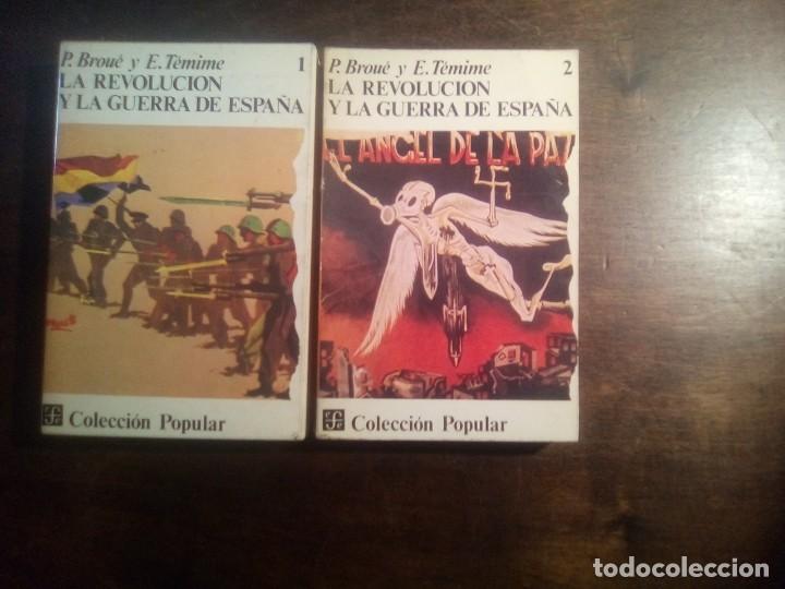 Gebrauchte B&uuml;cher: P. Brou&eacute; y E. T&eacute;mime, LA REVOLUCI&Oacute;N Y LA GUERRA DE ESPA&Ntilde;A, 2 TOMOS.